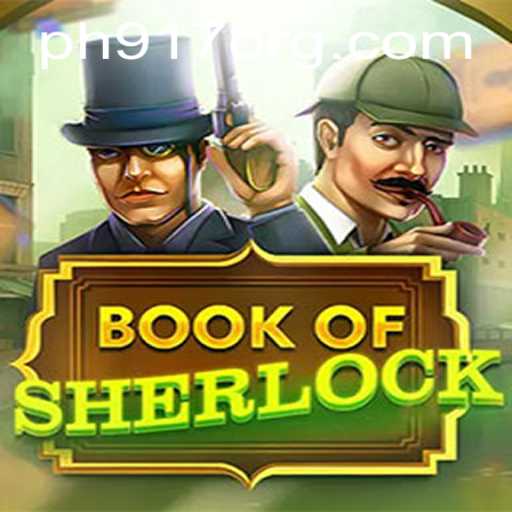 Discover the Thrilling World of BookOfSherlock: A Game of Mystery and Deduction